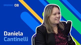 Ep. 8 – Daniela Cantinelli