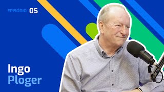 Ep. 5 – Ingo Ploger