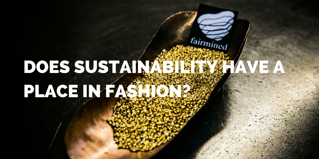 Does sustainbility have a place in fashion?