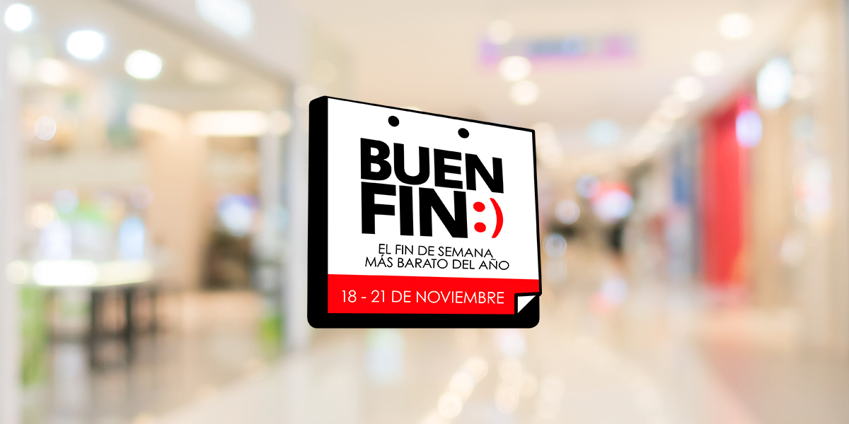 Buen Fin en México: ¿Su marca está preparada?